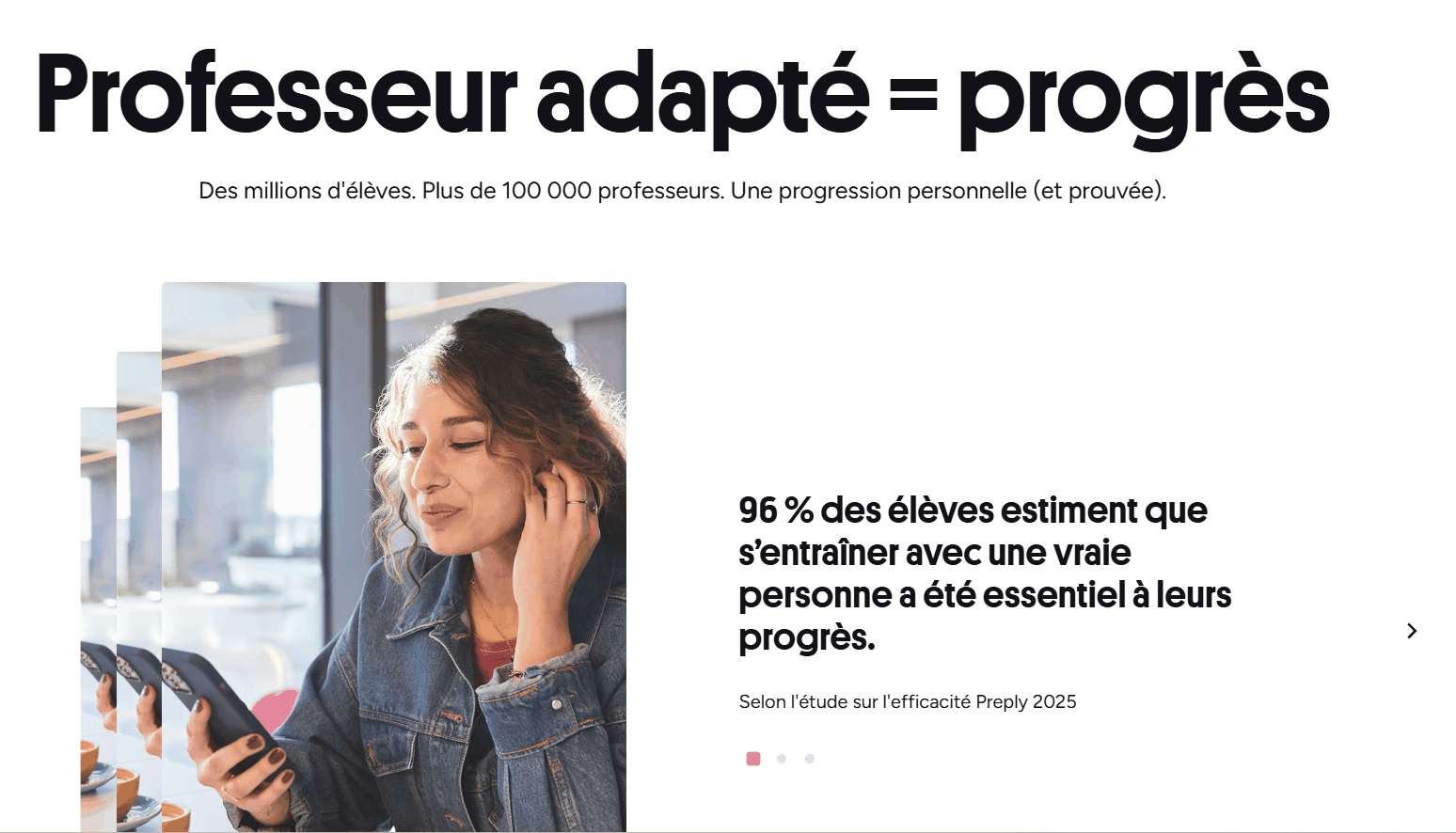 Bloc marketing Preply : Professeur adapté = progrès, plus de 100 000 professeurs, 96 % des élèves estiment que s'entraîner avec une vraie personne a été essentiel